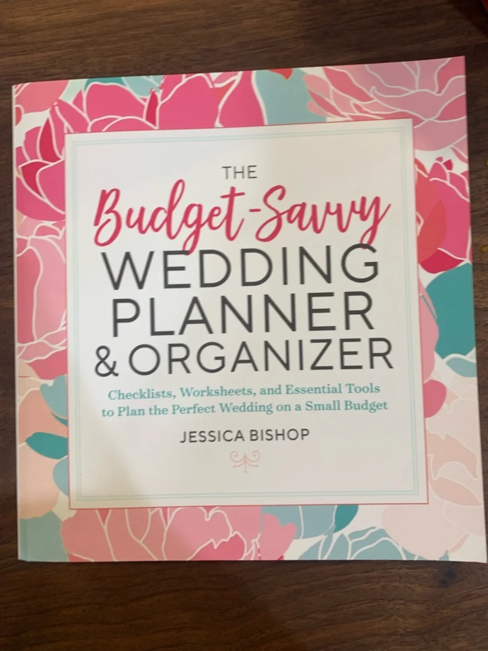 The Budget-Savvy Wedding Planner and Organizer, 9781623159856, Jessica Bishop